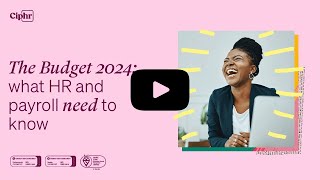 The Budget 2024 what HR and payroll need to know [upl. by Terrijo]