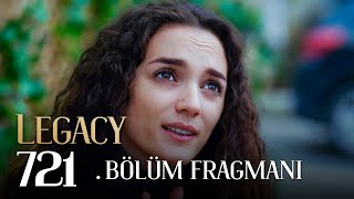 Emanet 721 Bölüm Fragmanı  Legacy Episode 721 Promo [upl. by Ikkela538]