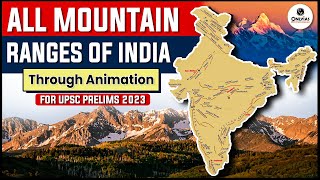 All Important Mountain Ranges of India in 1 Video  SMART Revision through Animation  UPSC 202324 [upl. by Morven]