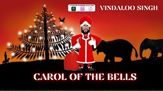 Carol of the Bells Funny Indian Christmas Remix by Vindaloo Singh [upl. by Leeke]