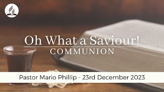 Oh What A Saviour  Pastor Mario Phillip [upl. by Merth294]