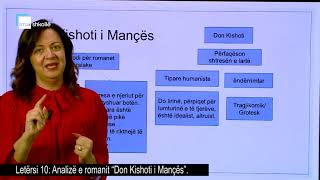 Letërsi 10  Analizë e romanit “Don Kishoti i Mançës” [upl. by Eninotna]