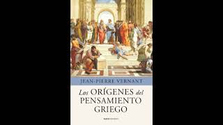 JeanPierre Vernant Los Orígenes del Pensamiento Griego Capítulo I El Cuadro Histórico [upl. by Atiekram]