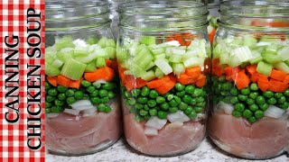 Canning THE BEST Homemade Chicken Soup  Meal in a Jar  Long Time Food Storage [upl. by Pooh]