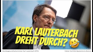 Karl Lauterbach dreht durch 🤣 [upl. by Corella]