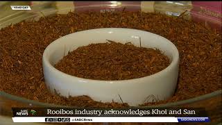 Rooibos Industry  Khoi and San community acknowledged for their contribution [upl. by Aynwad]