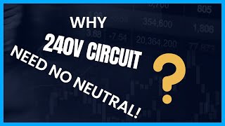 Why 240v Circuit Has no Neutral Know How It Works [upl. by Keeley]