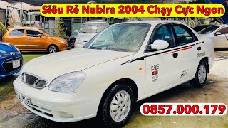 Nubira Quá Rẻ Chạy Cực Ngon  Đời 2004 Đăng Kiểm 1 Năm  Giá Chỉ 45Tr Quá Hời 📞 Nghĩa Bốn Bánh [upl. by Yorke]