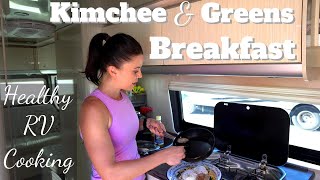 Kimchee Greens Breakfast  RV Cooking amp Healthy RV Recipes 38 [upl. by Airdnahs]