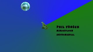 Phil Frosch  Mindestlohn  Instrumental [upl. by Erodaeht823]