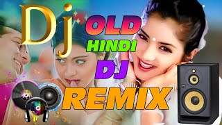 Best Old Romantic DJ Hindi Songs Jukebox  ROMANTIC HINDI SONGS  Hindi Gana Dj Song [upl. by Enilatan]