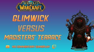 World of Warcraft Glimwick Takes On Magisters Terrace With JUST 1 Spell [upl. by Abagail]