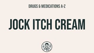 How to use Jock Itch Cream  Explain UsesSide EffectsInteractions [upl. by Ranita]