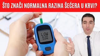 Koja je normalna razina ŠEĆERA  glukoze u krvi [upl. by Ansel]