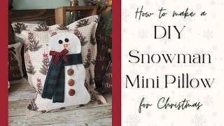 How to make a Snowman Mini Pillow for Christmas [upl. by Deys]