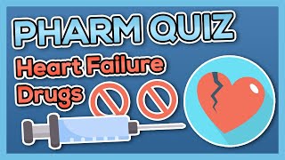 Heart Failure Quiz Nursing  Introduction to Pharmacology [upl. by Salohci]