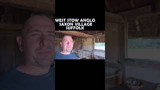 CHECKING OUT WEST STOW ANGLO SAXON VILLAGE suffolk [upl. by Enirok]