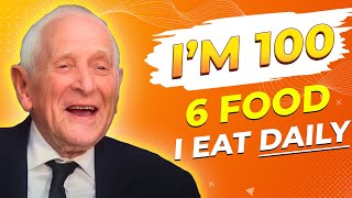 Dr John Scharffenberg 100 🔥 I eat these 6 FOODS every day to promote LONG LIFE and HEALTH [upl. by Hoxie]