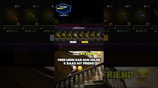 Free me gun skin mil ne ke bad Mera dost 🤡 freefire gaming [upl. by Patt918]