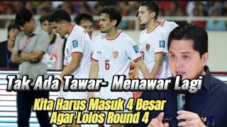 TAK ADA TAWAR MENAWAR LAGI  PSSI PASANG TAGET MASUK 4 BESAR AGAR BISA LOLOS KE ROUND 4 [upl. by Isabel728]