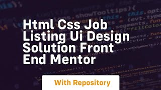 Html css job listing ui design solution front end mentor [upl. by Eivol]