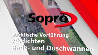 8 Sopro ProfiTag 2019 Livemitschnitt Praktische Vorführung Abdichten von Bade und Duschwannen [upl. by Clintock660]