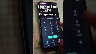 How to pin generate bandhan Bank ATM pin generate information how to create bandhan bank ATM pin [upl. by Kcirtap]