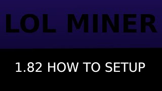 lolminer 180 setup how to [upl. by Edra429]