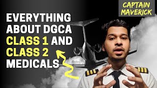 Everything about DGCA Class 1 and Class 2 Medicals Procedure to Apply Renewal requirements etc [upl. by Orvie]