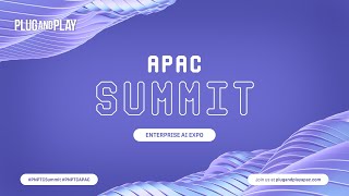 APAC Summit November 2023 Enterprise AI Expo [upl. by Enelrahs773]