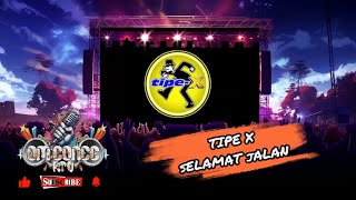 Tipe X  Selamat Jalan Karaoke Version LR [upl. by Zehcnas]