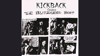 KICKBACK  Blitzkrieg Bop Ramones Cover [upl. by Odelinda854]