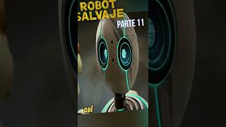 Robot Salvaje 11 robotsalvaje resumen fypシ゚viral fyp fypシ゚ viralvideo peliculas [upl. by Val]