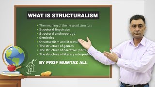 What is StructuralismBy Prof Mumtaz Ali [upl. by Elayor]