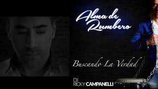 DJ Ricky Campanelli Buscando la verdad [upl. by Dira]