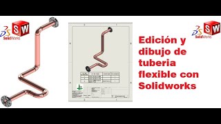 Edición y dibujo de tubería flexible Solidworks 👌 [upl. by Annmarie]