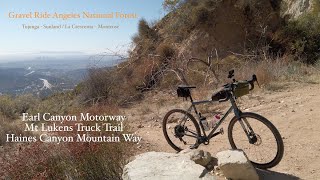 Gravel ride Angeles National Forest Earl Canyon  Mt Lukens  Haines Canyon [upl. by Dloraj585]