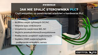 JAK NIE SPALIĆ STEROWNIKA PLC Czyli jak podłączyć wejścia oraz wyjścia cyfrowe [upl. by Esmond]