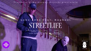 Loko Loko feat Raphael  Streetlife Official Video [upl. by Holt]