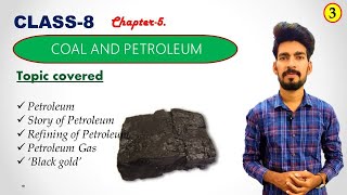 CLASS 8  Chapter5COAL AND PETROLEUM  Lecture 3  NCERT SCIENCE [upl. by Collie]