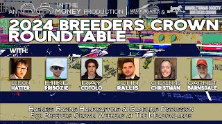 Harness Players Podcast  102424  2024 Breeders Crown Finals Roundtable [upl. by Renae]