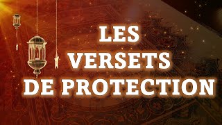 LES VERSETS DE PROTECTION CONTRE TOUT MAL [upl. by Duvall]