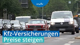 Preisvergleich lohnt sich KfzVersicherungen werden teurer  MDR um 4  MDR [upl. by Kermie512]