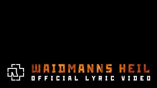 Rammstein  Waidmanns Heil Official Lyric Video [upl. by Rollins]