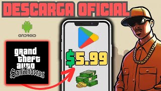 ✅ COMO DESCARGAR GTA SAN ANDREAS PARA ANDROID EN 2023 OFICIAL PLAY STORE 💸 PAGANDO 🔥 [upl. by Aggappera]