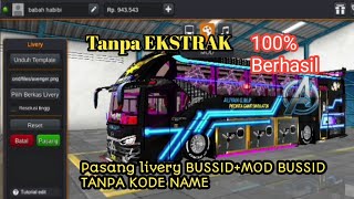 Cara pasang livery bussid Dan pasang MOD BUSSID [upl. by Yroger]