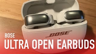 Bose Ultra Open Earbuds Review [upl. by Nylecaj]