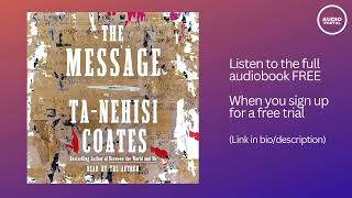 The Message Audiobook Summary Ta Nehisi Coates [upl. by Hadley]