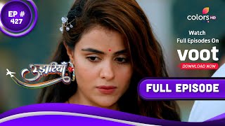 Udaariyaan  उड़ारियां  Episode 427  14 July 2022 [upl. by Arries213]