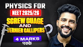 Vernier Calliper amp Screw Gauge  NEET Physics  NEET 2025  Prateek Jain Physics [upl. by Aneehc]